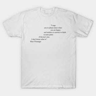 Please Notice When You Are Happy T-Shirt
